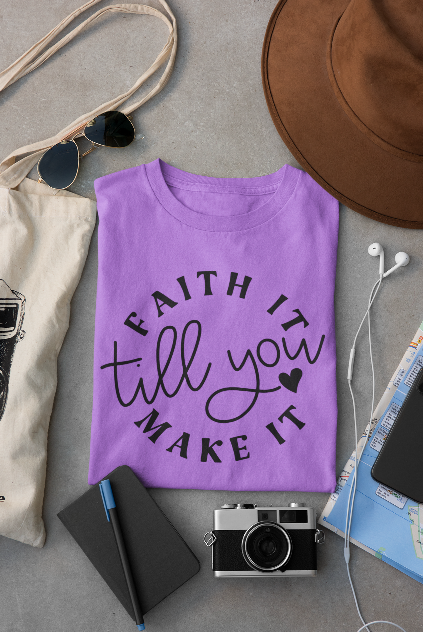 Faith it Till you make it T-Shirt